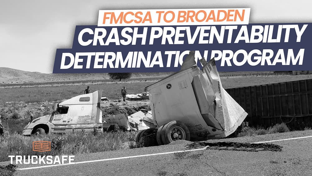 FMCSA to broaden Crash Preventability Determination Program
