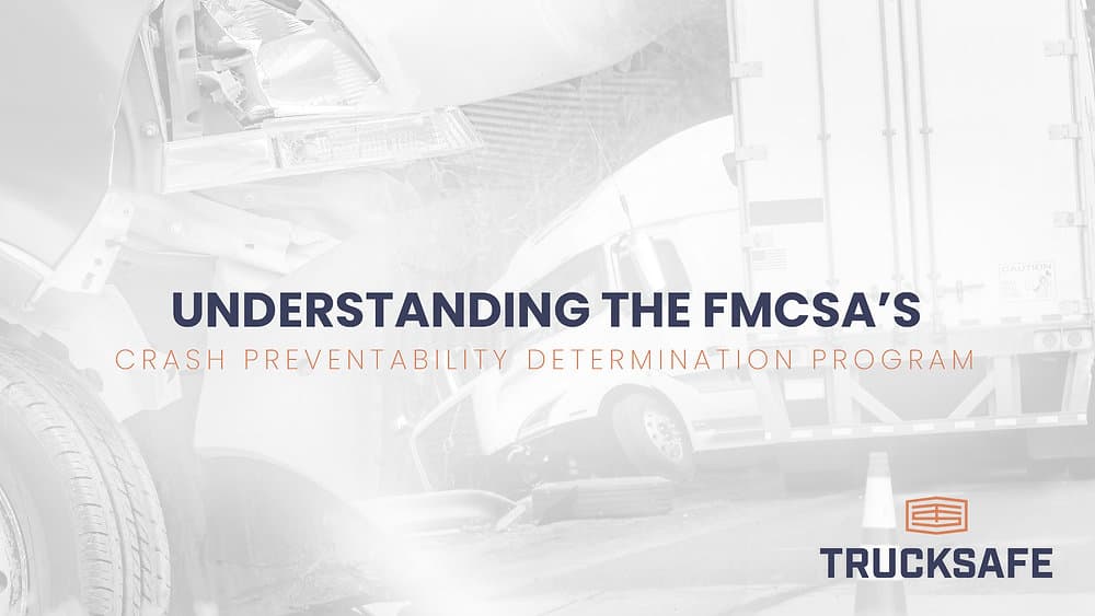 How fleets can best leverage the Crash Preventability Determination Program