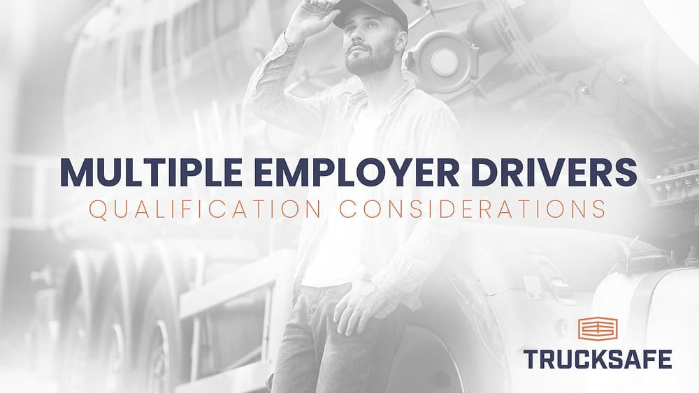 Qualification considerations for multiple-employer drivers